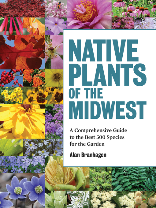 Title details for Native Plants of the Midwest by Alan Branhagen - Wait list